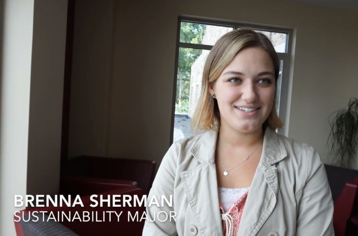 Brenna Sherman switched her major to Sustainability as soon as it entered the catalog just this fall.